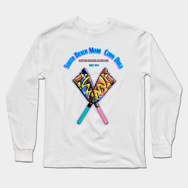 MIA CORN DOG$ Long Sleeve T-Shirt by Bwilly74